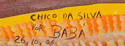 绘制签名的局部: «CHICO DA SILVA / POR BABÁ»