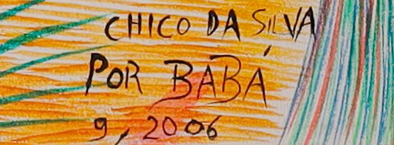 绘制签名的局部: «CHICO DA SILVA / POR BABÁ»