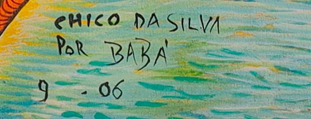 绘制签名的局部: «CHICO DA SILVA / POR BABÁ»
